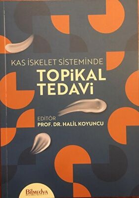 Kas İskelet Sisteminde Topikal Tedavi