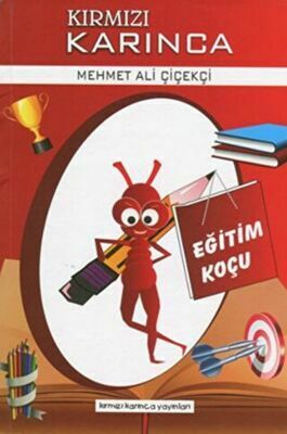 Kırmızı Karınca Eğitim Koçu