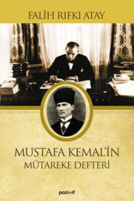 Mustafa Kemal’in Mütareke Defteri