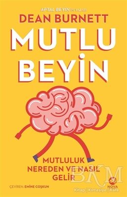 Mutlu Beyin: Mutluluk Nereden ve Nasıl Gelir