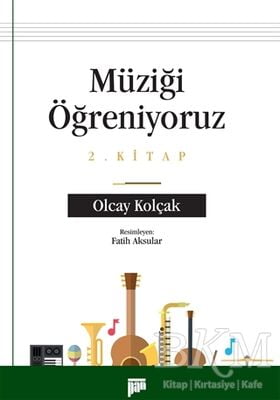 Müziği Öğreniyoruz 2. Kitap