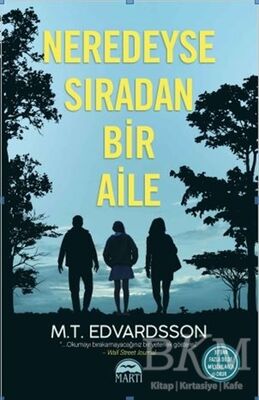 Neredeyse Sıradan Bir Aile