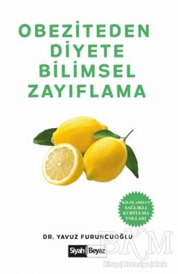 Obeziteden Diyete Bilimsel Zayıflama