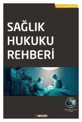 Sağlık Hukuku Rehberi