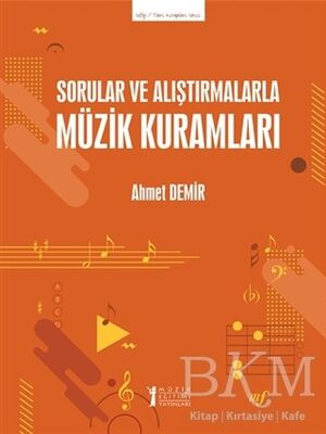 Sorular ve Alıştırmalarla Müzik Kuramları