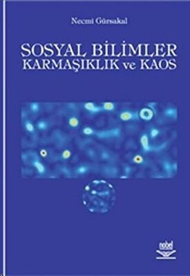 Sosyal Bilimler Karmaşıklık ve Kaos