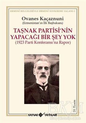 Taşnak Partisi’nin Yapacağı Bir Şey Yok