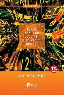 Teknik Analiz mi Dedin? Hadi Canım Sen de! İkinci Kitap