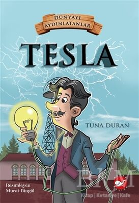 Tesla - Dünyayı Aydınlatanlar