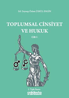 Toplumsal Cinsiyet ve Hukuk Cilt 1