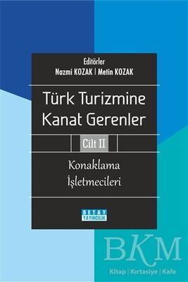 Türk Turizmine Kanat Gerenler Cilt 2