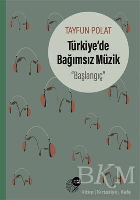 Türkiye’de Bağımsız Müzik