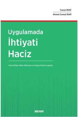 Uygulamada İhtiyati Haciz