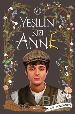 Yeşilin Kızı Anne 6