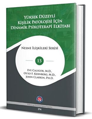 Yüksek Düzeyli Kişilik Patolojisi için Dinamik Psikoterapi El Kitabı